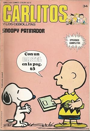 CARLITOS Y LOS CEBOLLITAS 34 -SNOOPY PATINADOR -comic color