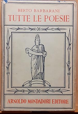 Berto Barbarani Tutte le poesie Mondadori 1953