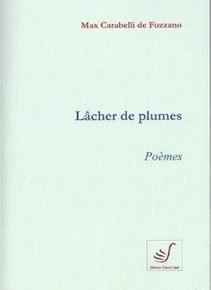 LACHER DE PLUMES - Poes