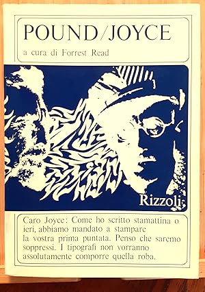 Seller image for Pound/Joyce. Le lettere a Joyce e i saggi su Joyce di Ezra Pound Rizzoli 1969 for sale by Studio bibliografico De Carlo