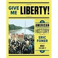 Seller image for Give Me Liberty!: An American History (Fifth Brief Edition) (Vol. 2) for sale by eCampus