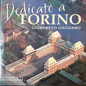 Immagine del venditore per Dedicato a Torino/ A Tribute to Turin venduto da Studio bibliografico De Carlo