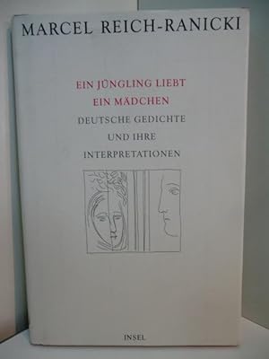 Imagen del vendedor de Ein Jngling liebt ein Mdchen. Deutsche Gedichte und ihre Interpretationen a la venta por Antiquariat Weber