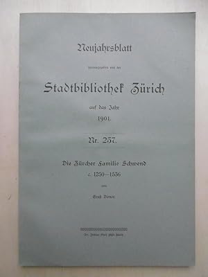 Die Zürcher Familie Schwend c.1250-1536.