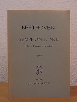 Bild des Verkufers fr Beethoven. Symphonie Nr. 6 F dur - Fa major - fa majeur. Opus 68. Edition Peters Nr. 506 zum Verkauf von Antiquariat Weber