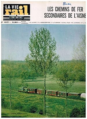 La Vie du Rail .Nº 1071 Les Chemins de Fer secondaires de L'Aisne. 20 Novembre 1966