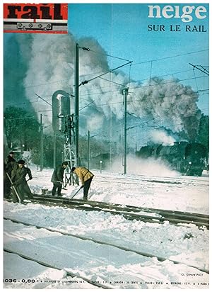 La Vie du Rail .Nº 1036 Niege sur le Rail. 6 Mars 1966