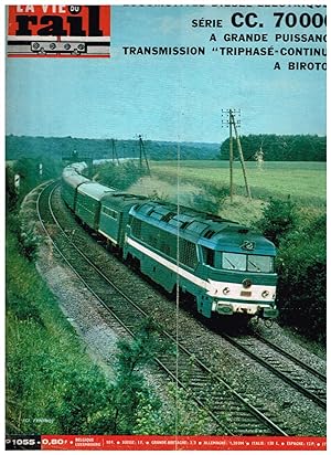 La Vie du Rail .Nº 1055 Locomotives Diesel-Électriques série CC. 70000 A grande puissance Transmi...