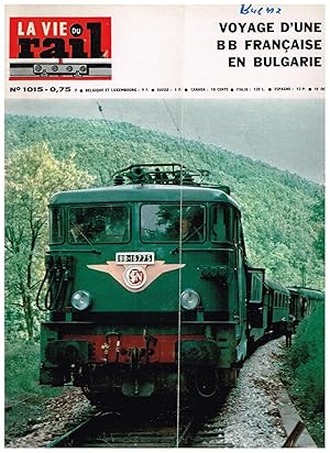 La Vie du Rail .Nº 1015 Voyage d'une BB Française en Bulgarie. 10 Octobre 1965
