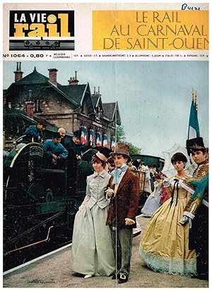 La Vie du Rail .Nº 1064 Le Rail au Carnaval de Saint- Ouen. 2 Octobre 1966