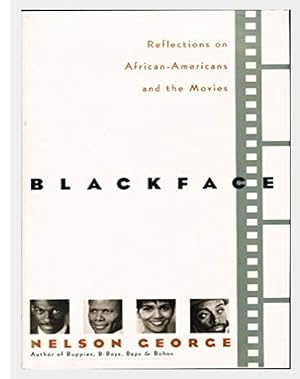 Bild des Verkufers fr Blackface: Reflections on African-Americans and the Movies zum Verkauf von Shore Books