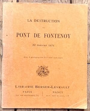 la DESTRUCTION du PONT de FONTENOY - par les chasseurs des Vosges - 22 janvier 1871