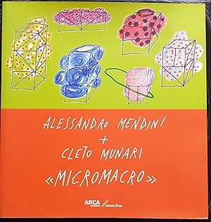 Imagen del vendedor de Alessandro Mendini + Cleto Munari "Micromacro" 2003 a la venta por Studio bibliografico De Carlo