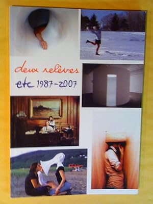 Image du vendeur pour Deux relves: etc. 1987-2007 mis en vente par Claudine Bouvier