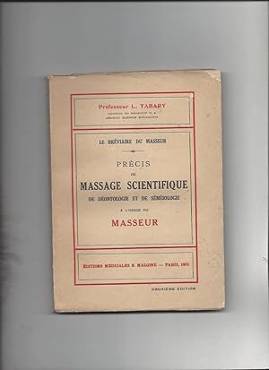 Le breviaire du masseur precis de massage scientifique de deontologie et de semeiologie