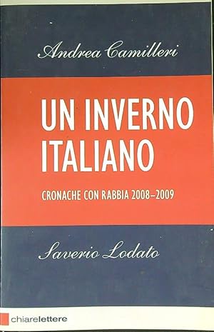 Imagen del vendedor de Un inverno italiano. Cronache con rabbia 2008-2009 a la venta por Librodifaccia