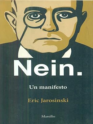 Imagen del vendedor de Nein. Un manifesto. Ediz. italiana e inglese a la venta por Librodifaccia