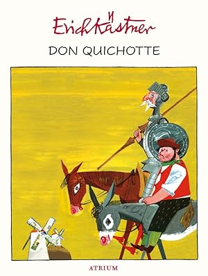 Bild des Verkufers fr Erich Kstner. Don Quichotte. zum Verkauf von artbook-service