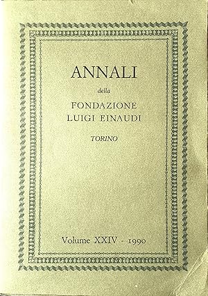 Imagen del vendedor de Annali della Fondazione Luigi Einaudi. 1990 a la venta por Studio bibliografico De Carlo