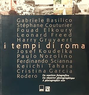 Seller image for i tempi di roma. Un cantiere fotografico. Un chantier photographique. A photographic site for sale by Studio bibliografico De Carlo