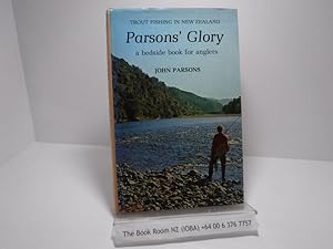 Parsons' Glory: A Bedside Book for Anglers