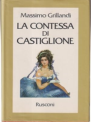 Immagine del venditore per La contessa di Castiglione. venduto da Librodifaccia