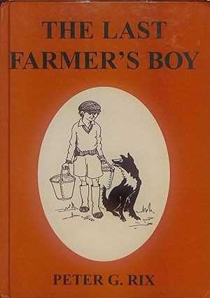 Bild des Verkufers fr The Last Farmer's Boy zum Verkauf von WeBuyBooks