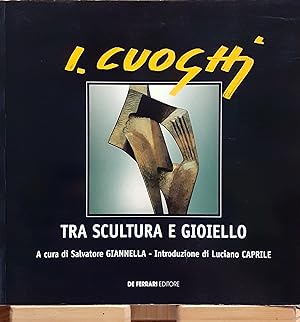 Immagine del venditore per Ilario Cuoghi tra scultura e gioiello venduto da Studio bibliografico De Carlo