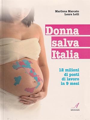 Immagine del venditore per Donna salva Italia venduto da Librodifaccia