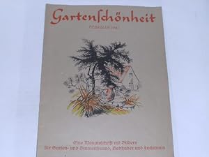 Gartenschönheit. Eine Monatsschrift mit Bildern für den Garten- und Blumenfreund, Liebhaber und F...