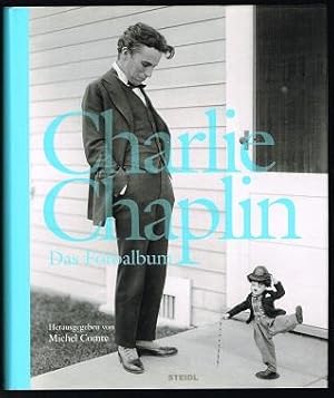 Charlie Chaplin: Das Fotoalbum. -