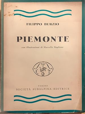 Filippo Burzio Piemonte illustrazioni di Marcello Boglione 1938