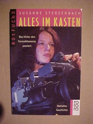 Seller image for Alles im Kasten : Was hinter den Fernsehkameras passiert. Nathalies Geschichte. for sale by Versandantiquariat Ingo Lutter