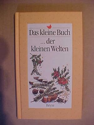 Image du vendeur pour Das Kleine Buch Der Kleinen Welten. mis en vente par Versandantiquariat Ingo Lutter