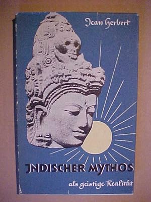 Bild des Verkufers fr Indischer Mythos Als Geistige Realitt. zum Verkauf von Versandantiquariat Ingo Lutter