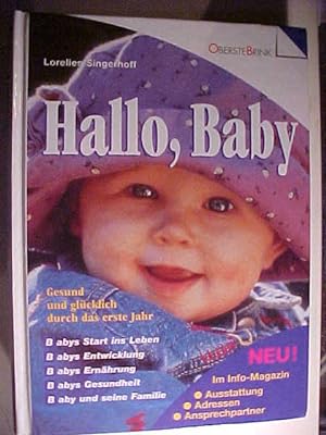 Seller image for Hallo, Baby : gesund und glcklich durch das erste Jahr. for sale by Versandantiquariat Ingo Lutter