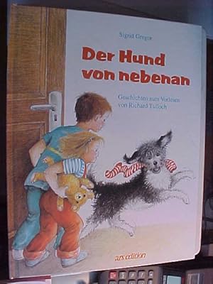 Imagen del vendedor de Der Hund von nebenan. a la venta por Versandantiquariat Ingo Lutter