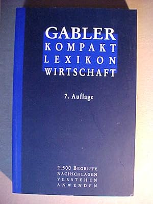 Bild des Verkufers fr Gabler, Kompakt-Lexikon Wirtschaft. zum Verkauf von Versandantiquariat Ingo Lutter
