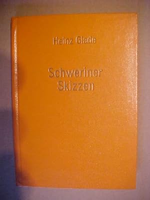 Seller image for Schweriner Skizzen Beobachtungen Und Begegnungen in Der Stadt an Seen Und Wldern. for sale by Versandantiquariat Ingo Lutter