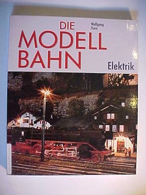 Die Modell Bahn Band 1 Elektrik Gleichstromloks Für Wechselstrom, Beleuchtung, Faulhaber-Motoren.