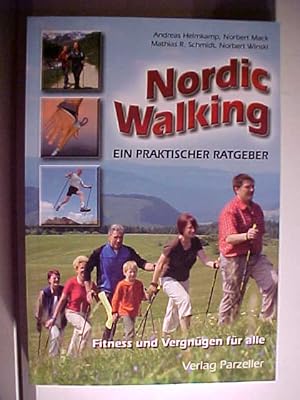 Nordic Walking : ein praktischer Ratgeber ; Fitness und Vergnügen für alle.