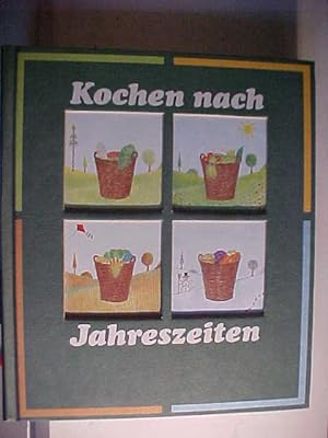 Seller image for Kochen nach Jahreszeiten. for sale by Versandantiquariat Ingo Lutter