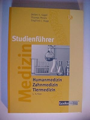Berufswahl und Studium Studienführer Medizin : Humanmedizin, Zahnmedizin, Tiermedizin.