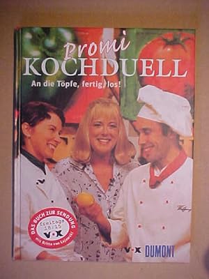 Seller image for Promi-Kochduell - an die Tpfe, fertig, los! : (das Buch zur Sendung mit Britta von Lojewski). for sale by Versandantiquariat Ingo Lutter