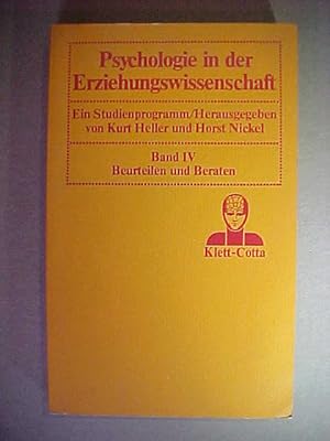 Immagine del venditore per Psychologie in der Erziehungswissenschaft ; Bd. 4 Beurteilen und Beraten. venduto da Versandantiquariat Ingo Lutter