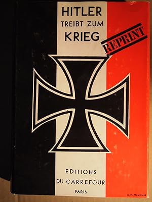 Imagen del vendedor de Hitler treibt zum Krieg. a la venta por Versandantiquariat Ingo Lutter