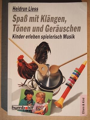 Bild des Verkufers fr Humboldt-Taschenbuch ; 782 : Eltern & Kind Spass mit Klngen, Tnen und Geruschen : Kinder erleben spielerisch Musik. zum Verkauf von Versandantiquariat Ingo Lutter