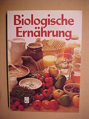 Seller image for Biologische Ernhrung. for sale by Versandantiquariat Ingo Lutter
