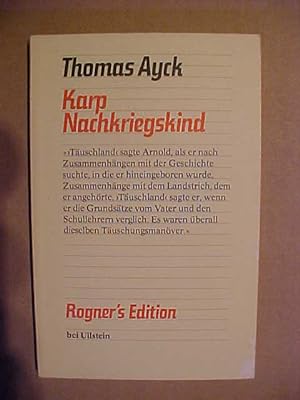 Image du vendeur pour Rogners Edition ; Buch Nr. 15Ullstein-Bcher ; 38515 Karp, Nachkriegskind. mis en vente par Versandantiquariat Ingo Lutter