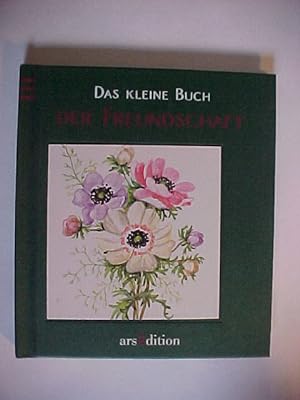 Imagen del vendedor de Das kleine Buch der Freundschaft. a la venta por Versandantiquariat Ingo Lutter